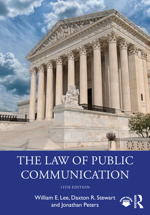 The Law of Public Communication by Lee, William E.