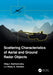 Scattering Characteristics of Aerial and Ground Radar Objects by Oleg I. Sukharevsky, Vitaly A. Vasilets