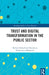 Trust and Digital Transformation in the Public Sector by Barbara Kożuch