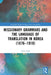 Missionary Grammars and the Language of Translation in Korea (1876-1910) by Pawel Kida