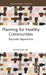 Planning for Healthy Communities: Equitable Approaches by Joongsub Kim