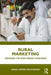 Rural Marketing: Growing the Non-Urban Consumer by Sanal Kumar Velayudhan