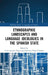 Ethnographic Landscapes and Language Ideologies in the Spanish State by Carla Amorós Negre