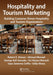 Hospitality and Tourism Marketing: Building Customer Driven Hospitality and Tourism Organizations by Hinson/Robert Ebo