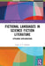 Fictional Languages in Science Fiction Literature: Stylistic Explorations by Israel A. C. Noletto