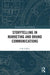 Storytelling in Marketing and Brand Communications by S M A Moin