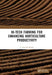 Hi-Tech Farming for Enhancing Horticulture Productivity by P. Parvatha Reddy