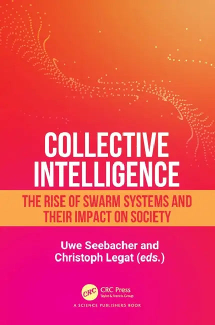 Collective Intelligence by Uwe Seebacher