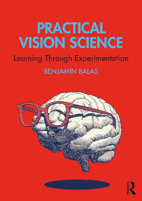 Practical Vision Science by Balas, Benjamin