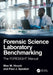 Forensic Science Laboratory Benchmarking: The Foresight Manual by Max M. Houck