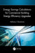 Energy Savings Calculations for Commercial Building Energy Efficiency Upgrades by Anthony J. Buonicore
