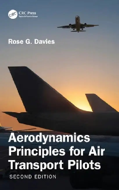 Aerodynamics Principles for Air Transport Pilots by Rose G. Davies