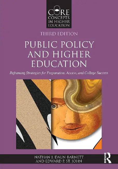 Public Policy and Higher Education by Daun-Barnett, Nathan J.