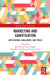 Marketing and Gamification: Applications, Challenges, and Ethics by Sahil Gupta, Razia Nagina, Mandakini Paruthi