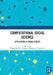 Computational Social Science: Application in China Studies by Xiaogang Wu