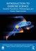 Introduction to Exercise Science: Scientific Foundations, Methodologies, and Career Opportunities by Dona J. McCanlies, Joan M. Eckerson, Terry J. Housh