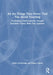 All the Things They Never Told You About Teaching: Facilitating Conversations Around Sensitive Topics With Our Learners by Marie Greenhalgh