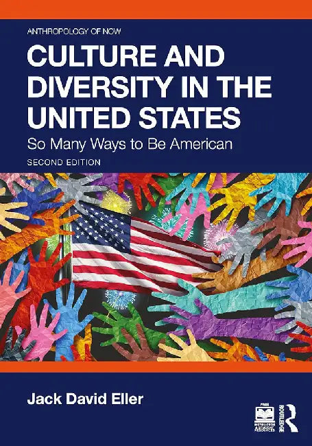 Culture and Diversity in the United States by Eller, Jack David