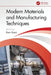 Modern Materials and Manufacturing Techniques by Ravi Kant