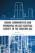 Urban Communities and Memories in East-Central Europe in the Modern Age by Aleksander Lupienko