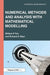 Numerical Methods and Analysis with Mathematical Modelling by Fox, William P.
