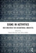 Signs in Activities: New Directions for Integrational Linguistics by Dorthe Duncker