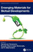 Emerging Materials for Biofuel Developments by Selvakumar Periyasamy