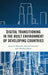 Digital Transitioning in the Built Environment of Developing Countries by Innocent Musonda