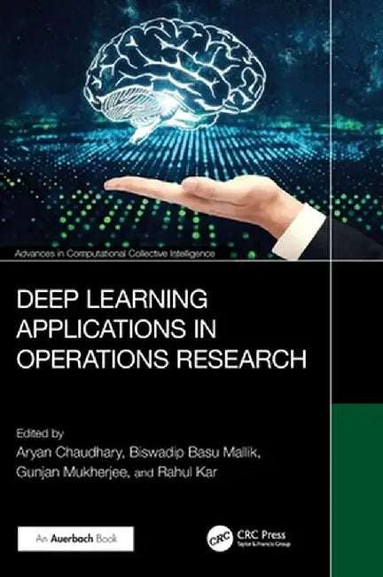 Deep Learning Applications in Operations Research by Aryan Chaudhary