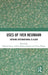 Uses of Iver Neumann: Nothing International Is Alien by Halvard Leira