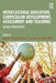 Intercultural Education, Curriculum Development, Assessment and Teaching: Global Perspectives by Agostino Portera