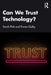 Can We Trust Technology? by Sarah Pink