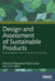 Design and Assessment of Sustainable Products: A Conceptual and Practical Framework by Magdalena Wojnarowska, Carlo Ingrao