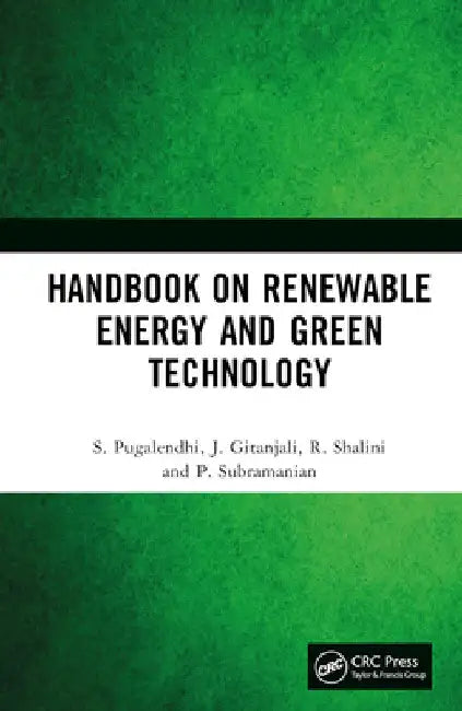 Handbook on Renewable Energy and Green Technology by S. Pugalendhi