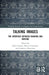 Talking Images: The Interface Between Drawing and Writing by Silvia Ferrara