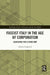 Fascist Italy in the Age of Corporatism: Searching for a Third Way by Alessio Gagliardi