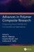 Advances in Polymer Composite Research: Integrating Experimental and Computational Approaches by Atul Kumar Maurya