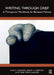 Writing Through Bereavement: A Therapeutic Workbook for Grieving Parents by Olga V. Lehmann