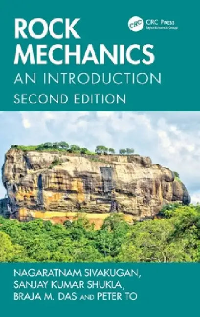 Rock Mechanics: An Introduction by Nagaratnam Sivakugan