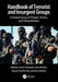 Handbook of Terrorist and Insurgent Groups: A Global Survey of Threats, Tactics, and Characteristics by Scott N. Romaniuk