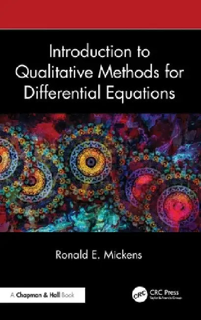 Introduction to Qualitative Methods for Differential Equations by Ronald E. Mickens