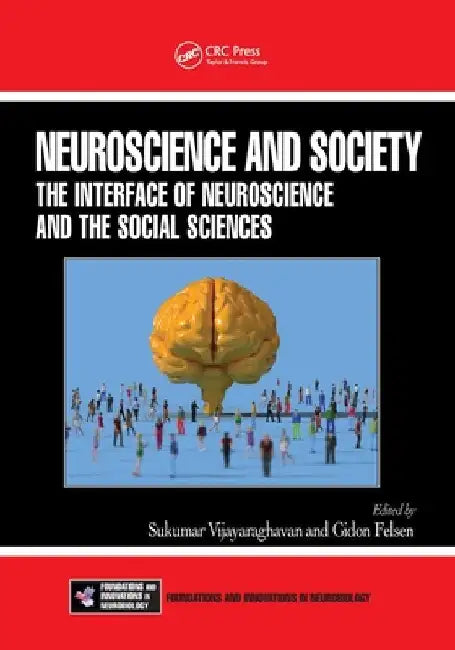 Neuroscience and Society by Sukumar Vijayaraghavan