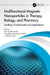Multifunctional Magnetic Nanoparticles in Therapy, Biology, and Pharmacy: Synthesis, Fundamentals and Applications by Elyor Berdimurodov