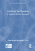 Creativity for Teachers: A Cognitive Science Approach by Claire Badger