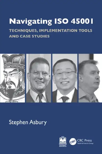 Navigating ISO 45001 by Stephen Asbury