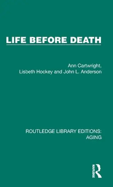 Life Before Death by Ann Cartwright