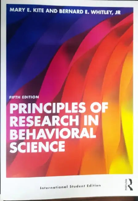 Principles of Research in Behavioral Science by Mary Kite