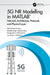 5g NR Modelling in MATLAB: Network Architecture, Protocols, and Physical Layer by Tulsi Pawan Fowdur