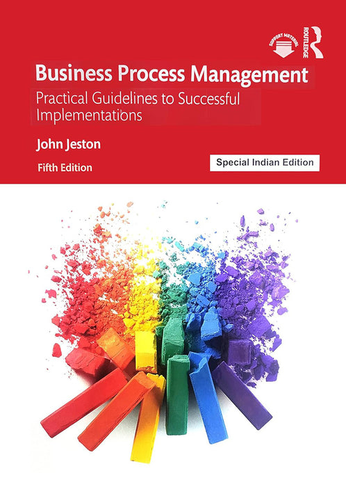 Business Process Management: Practical Guidlines to Successful