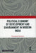 Political Economy of Development and Environment in Modern India  by Velayutham Saravanan